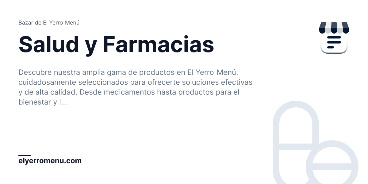 Salud Y Farmacias Bazar De El Yerro Menú