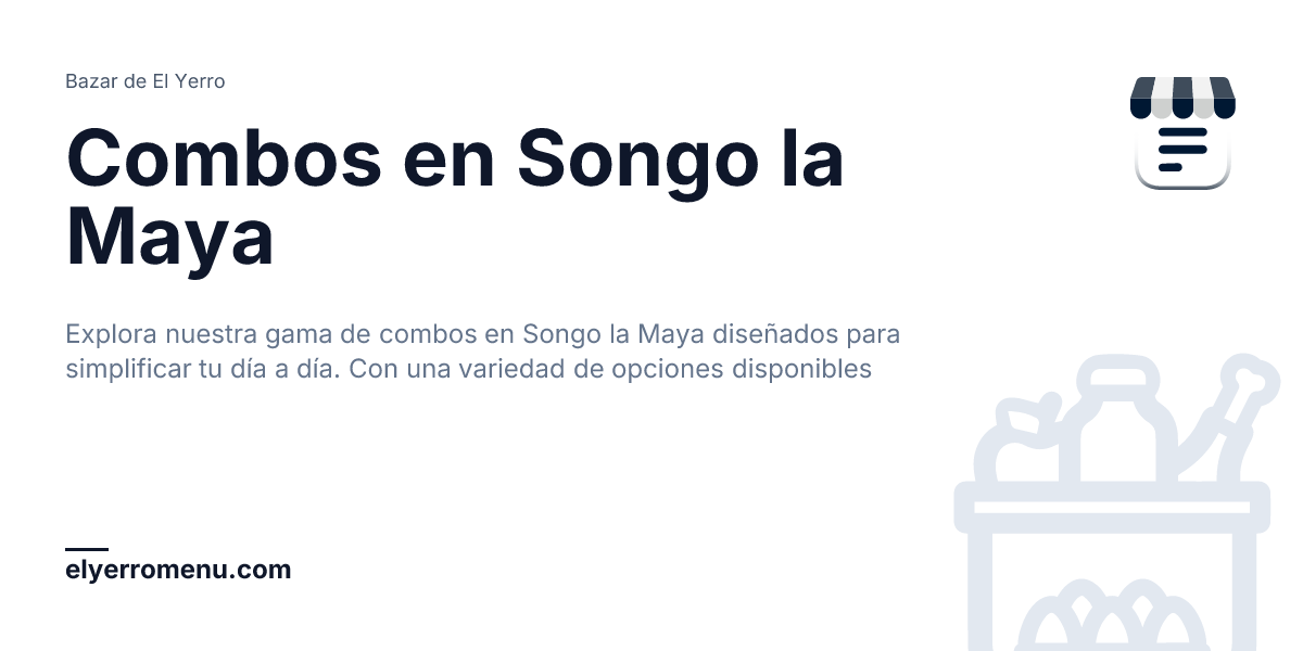 Combos en Songo la Maya, Santiago de Cuba, Cuba | Bazar de El Yerro